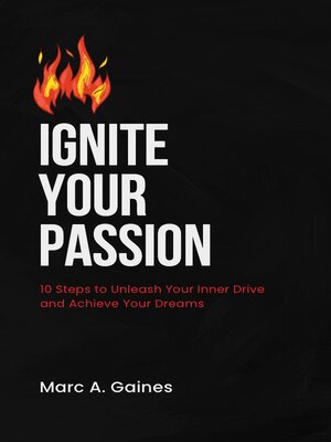 cover image of Ignite Your Passion